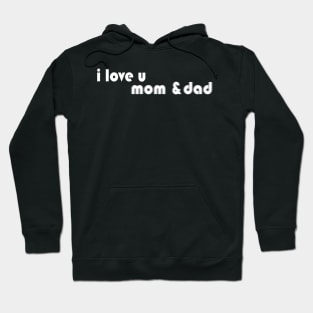 love parents Hoodie